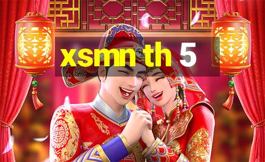 xsmn th 5