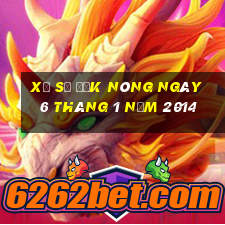 xổ số đắk nông ngày 6 tháng 1 năm 2014