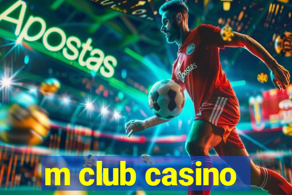 m club casino