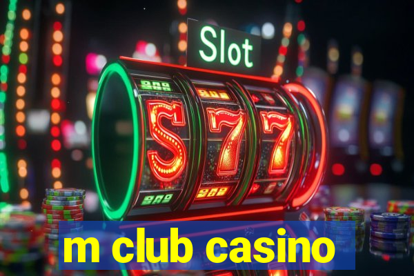 m club casino