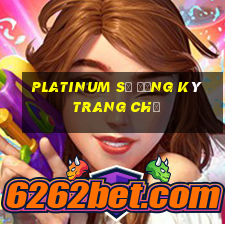 Platinum sẽ đăng ký trang chủ