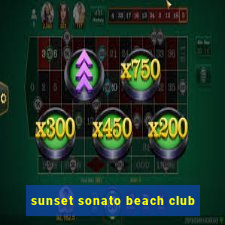 sunset sonato beach club