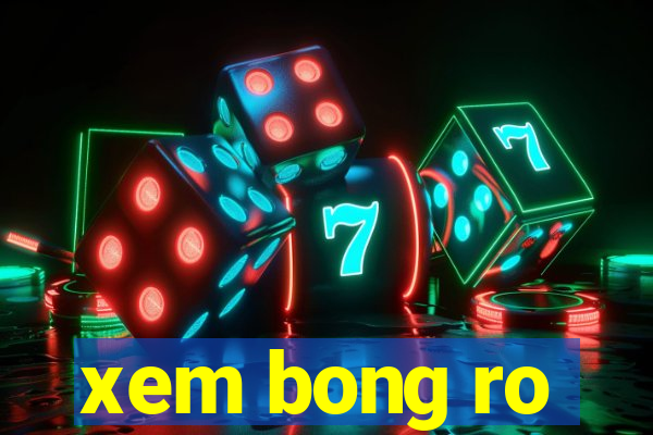 xem bong ro