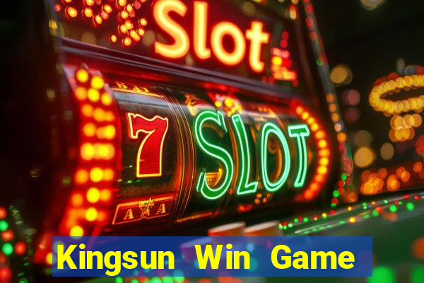 Kingsun Win Game Bài Vui