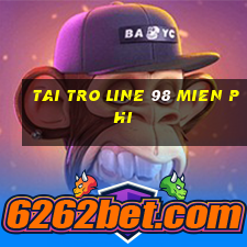 tai tro line 98 mien phi