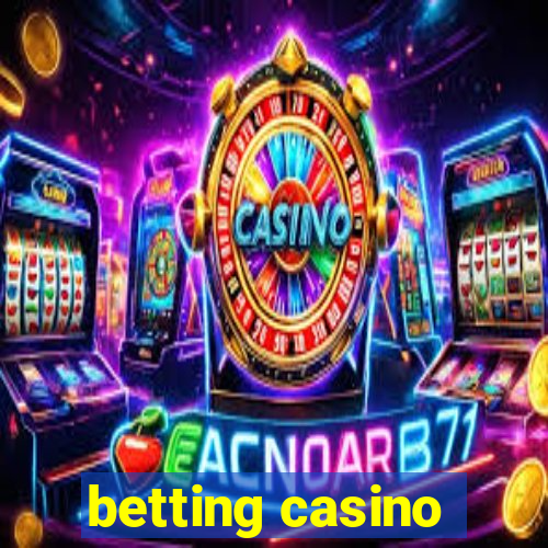 betting casino