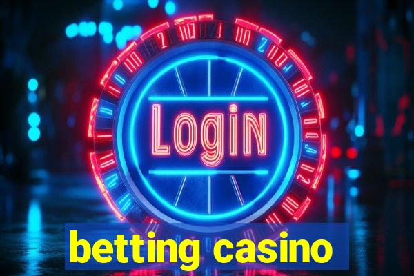 betting casino