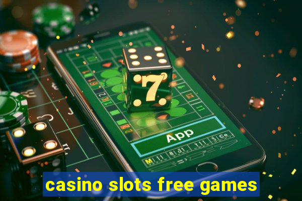 casino slots free games