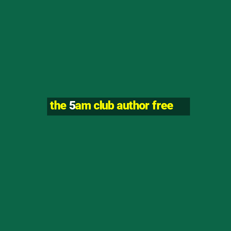 the 5am club author free