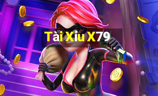 Tài Xỉu X79