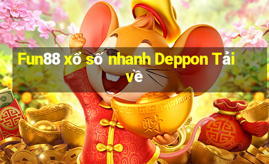 Fun88 xổ số nhanh Deppon Tải về