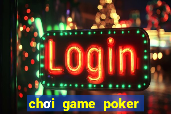 chơi game poker trên ios