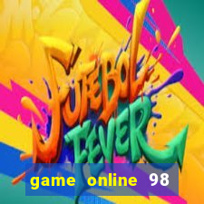 game online 98 mien phi