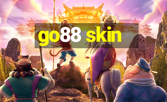 go88 skin