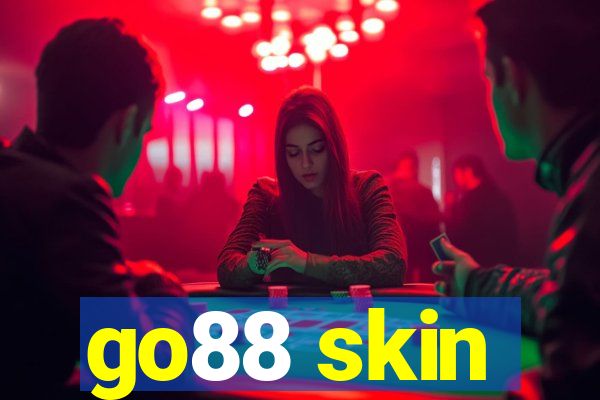 go88 skin