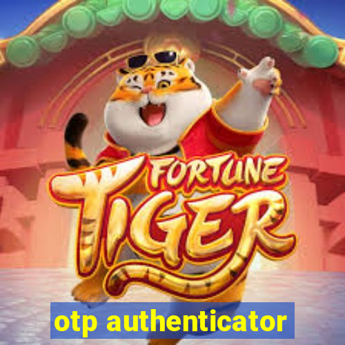 otp authenticator