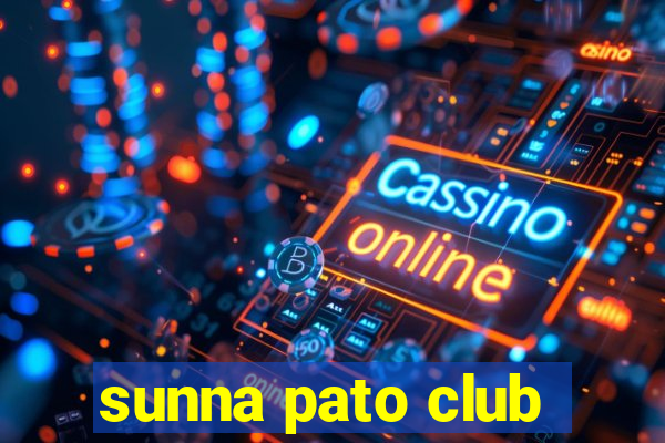 sunna pato club