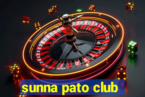 sunna pato club