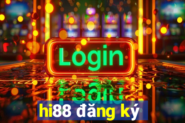 hi88 đăng ký