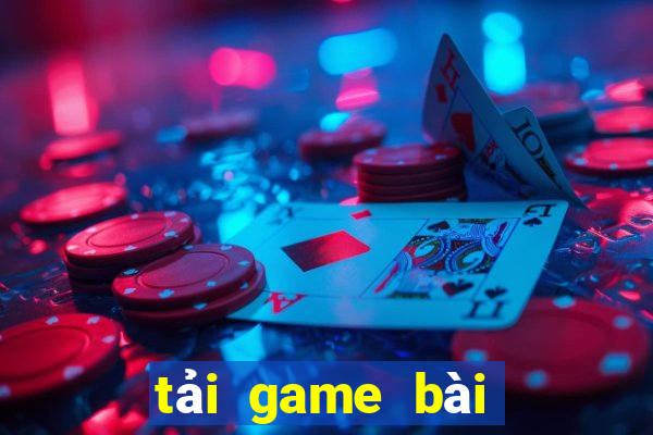 tải game bài online miễn phí