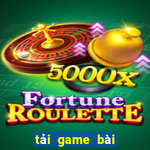 tải game bài online miễn phí