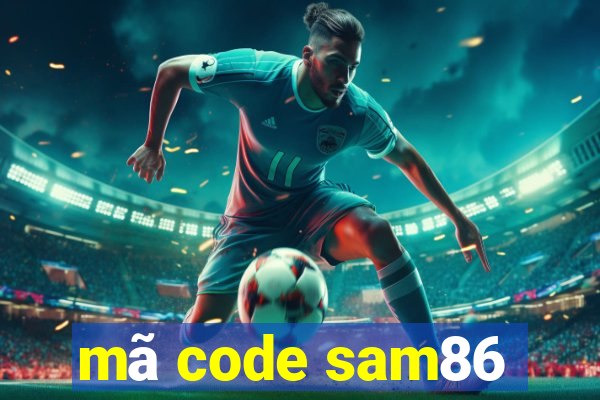 mã code sam86