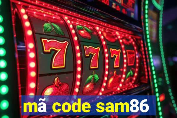 mã code sam86