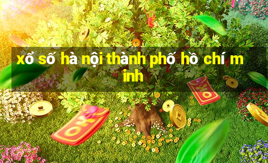 xổ số hà nội thành phố hồ chí minh