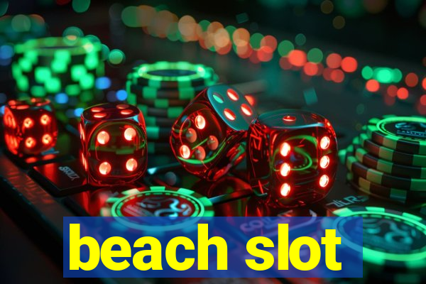 beach slot