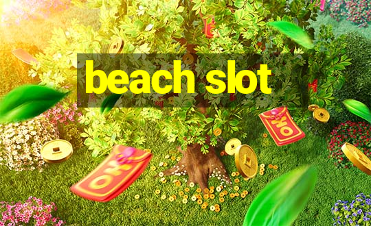 beach slot