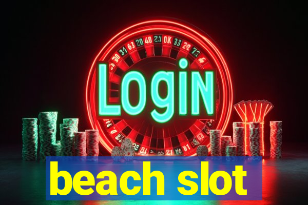 beach slot