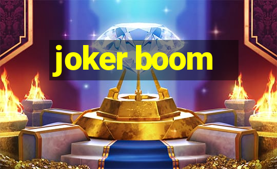 joker boom