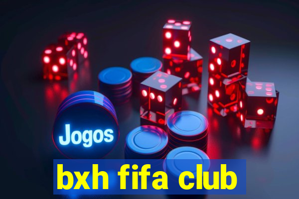 bxh fifa club