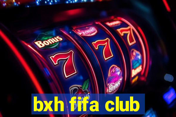 bxh fifa club