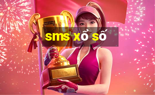 sms xổ số