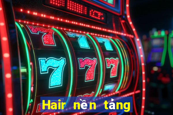 Hair nền tảng trò chơi giải trí