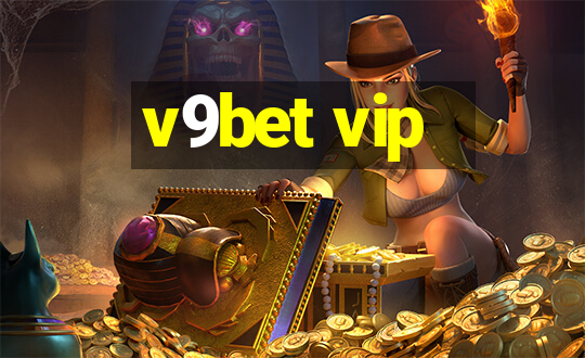 v9bet vip