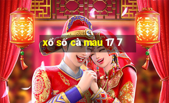 xổ số cà mau 17 7