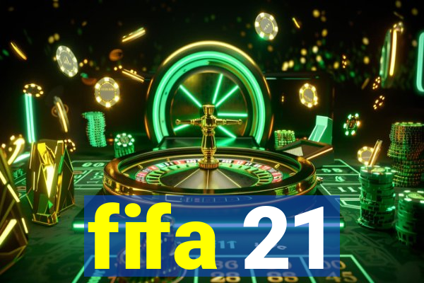 fifa 21