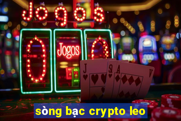 sòng bạc crypto leo