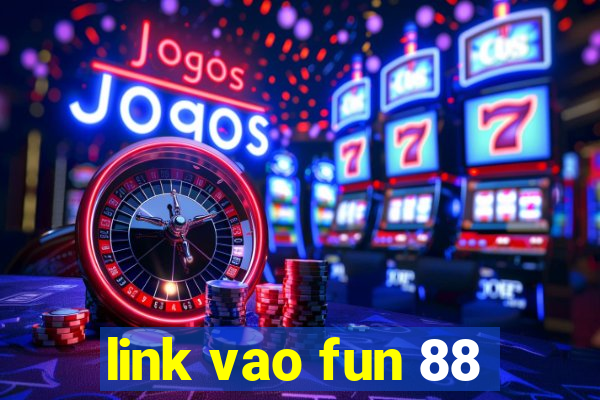 link vao fun 88