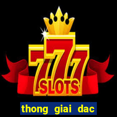 thong giai dac biet theo tong