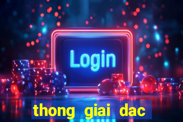 thong giai dac biet theo tong