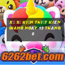 xổ số kiến thiết kiên giang ngày 13 tháng 8