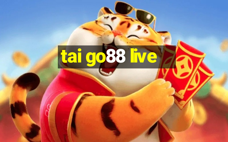 tai go88 live