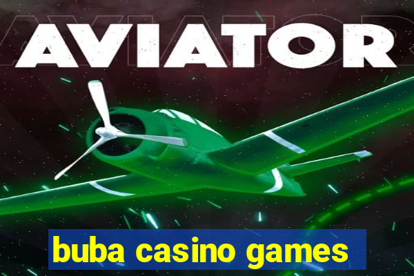 buba casino games