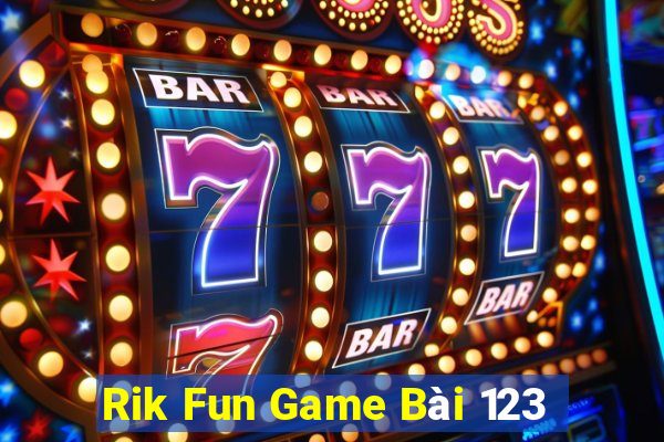 Rik Fun Game Bài 123