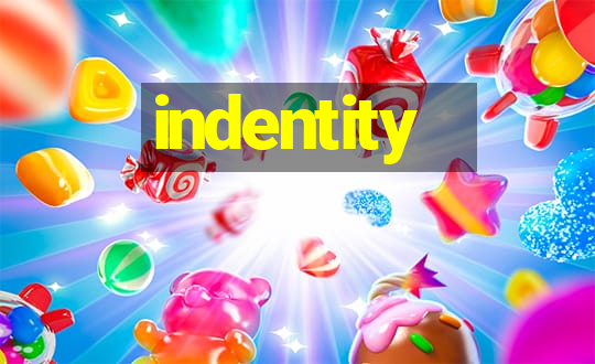 indentity