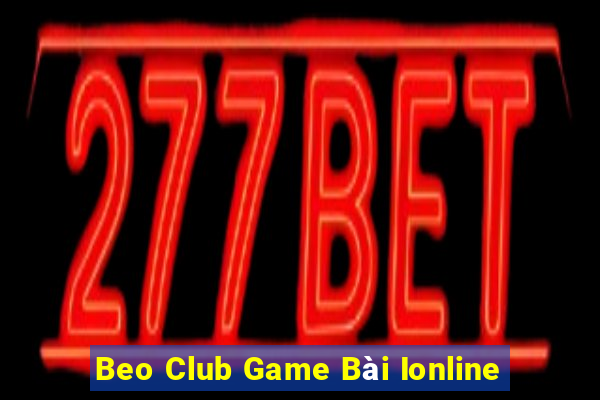 Beo Club Game Bài Ionline