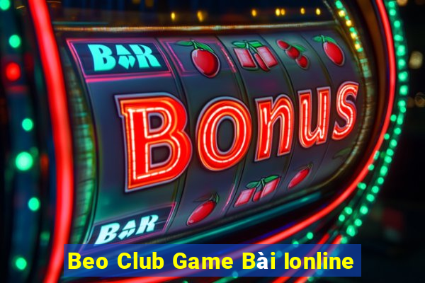 Beo Club Game Bài Ionline